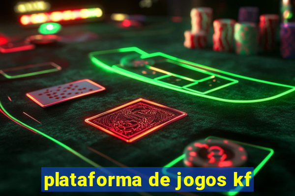 plataforma de jogos kf